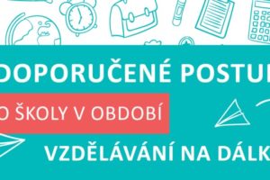 DOPORUČENÉ POSTUPY PRO ŠKOLY V OBDOBÍ VZDĚLÁVÁNÍ NA DÁLKU