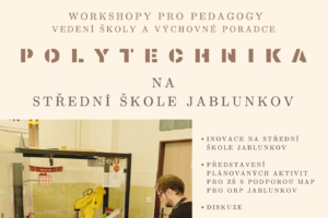 Workshopy pro pedagogy „Polytechnika na SŠ Jablunkov“